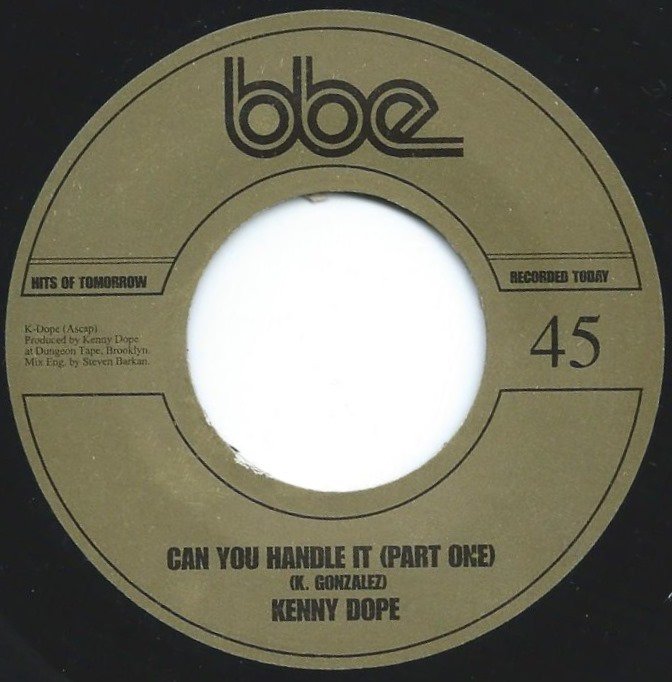 KENNY DOPE / CAN YOU HANDLE IT (7