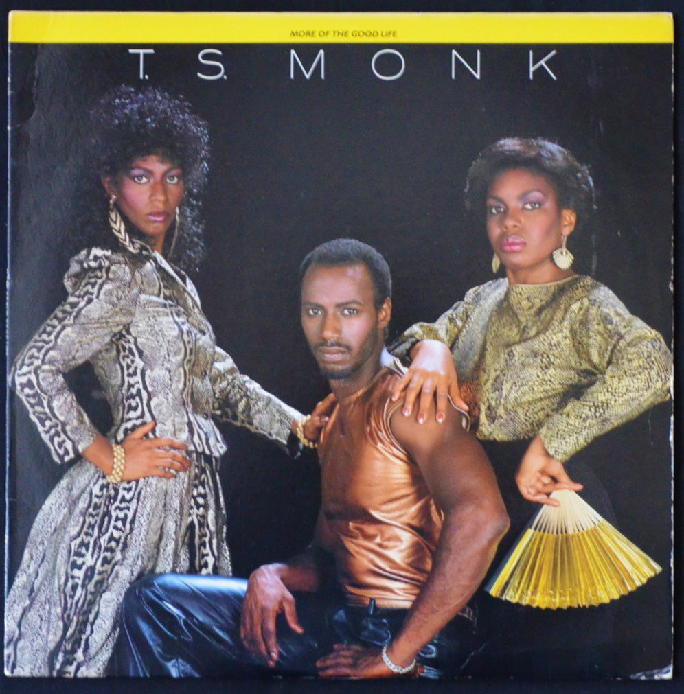 T.S. MONK / MORE OF THE GOOD LIFE (LP)