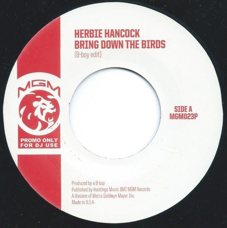 HERBIE HANCOCK / BRING DOWN THE BIRDS / (B-BOY EDIT) (7