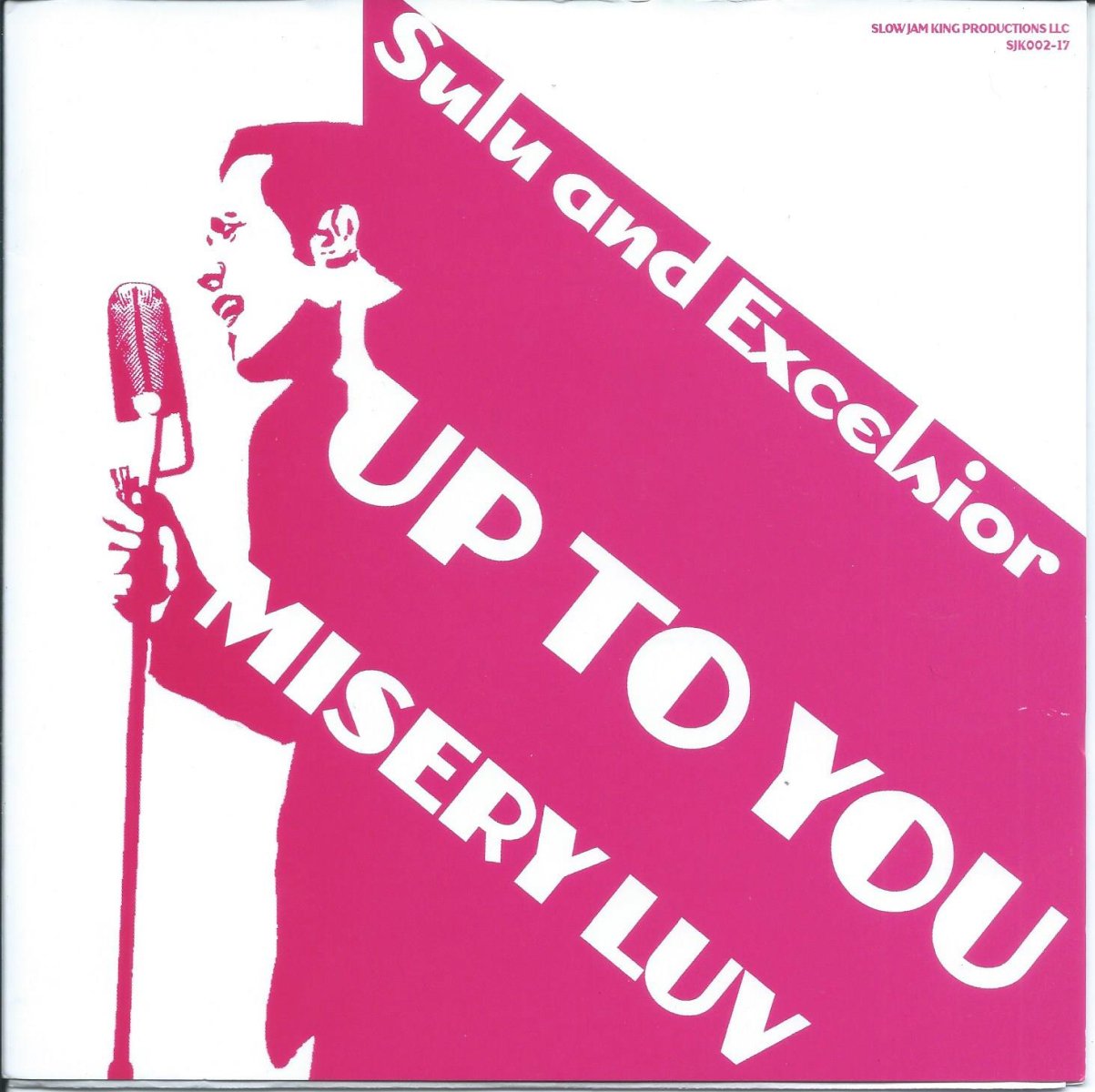 SULU AND EXCELSIOR / UP TO YOU / MISERY LUV (7