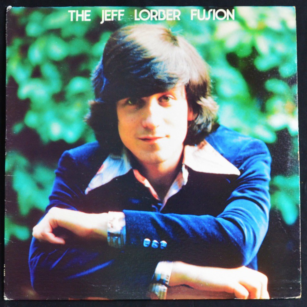 THE JEFF LORBER FUSION / THE JEFF LORBER FUSION (LP)
