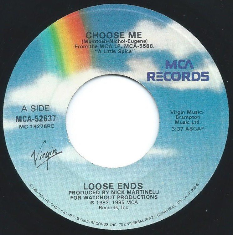 LOOSE ENDS / CHOOSE ME / SO MUCH LOVE (7