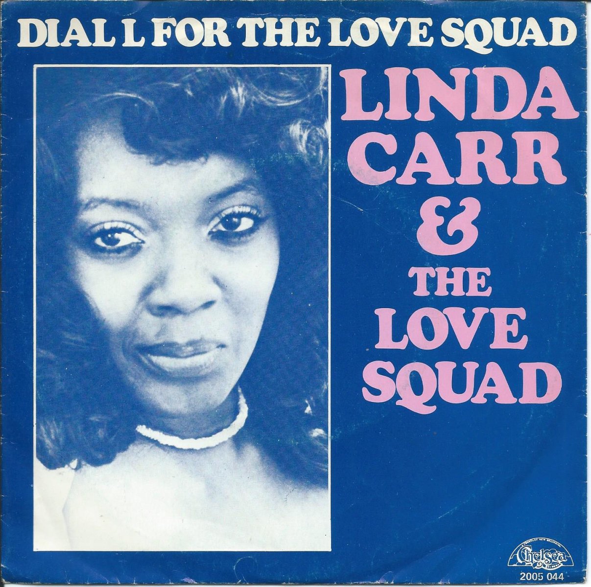 LINDA CARR & THE LOVE SQUAD / DIAL L FOR THE LOVE SQUAD (7