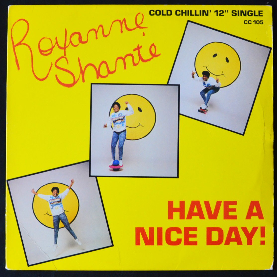 ROXANNE SHANTE / HAVE A NICE DAY (12