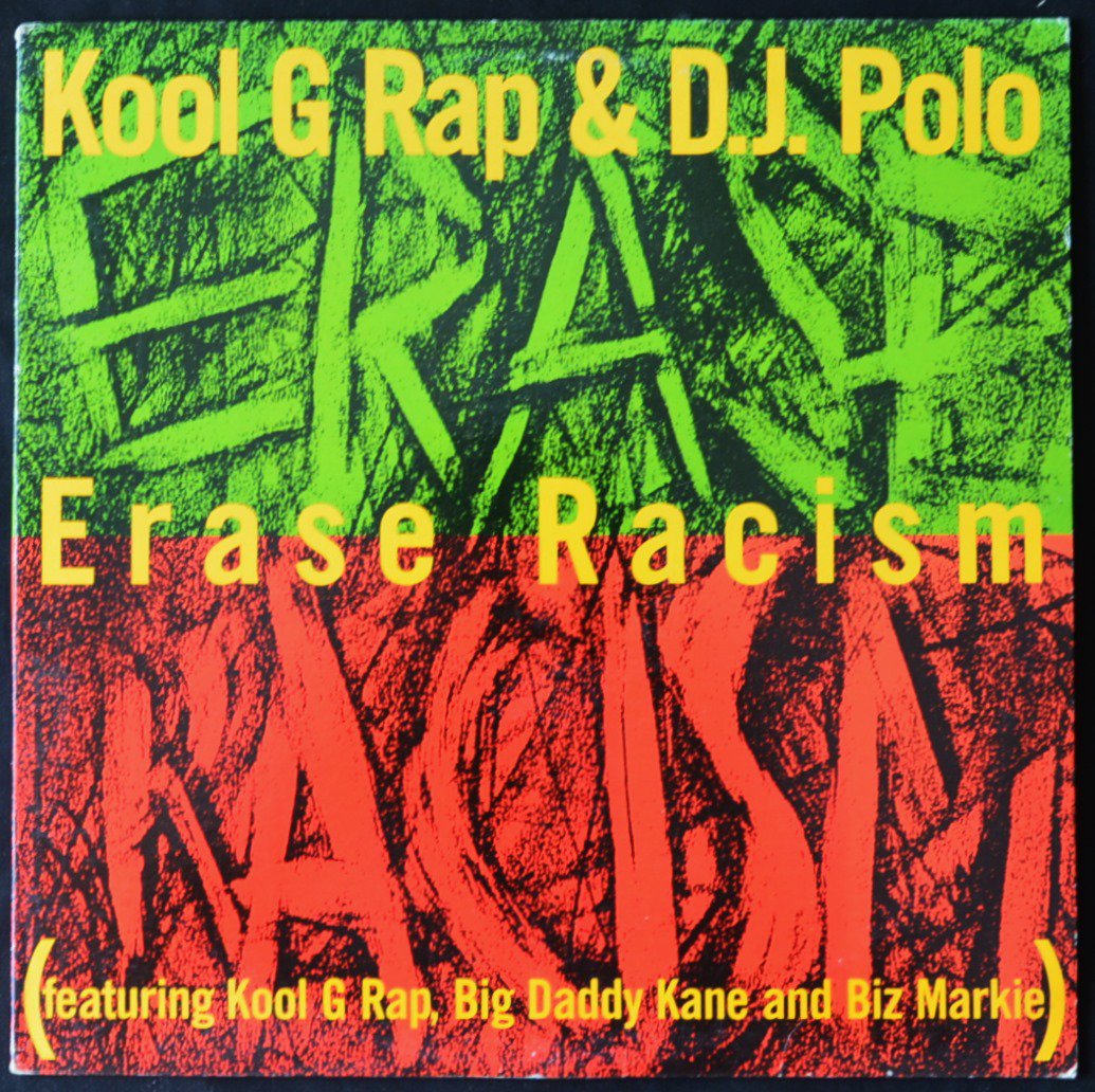 KOOL G. RAP & DJ POLO / ERASE RACISM (12