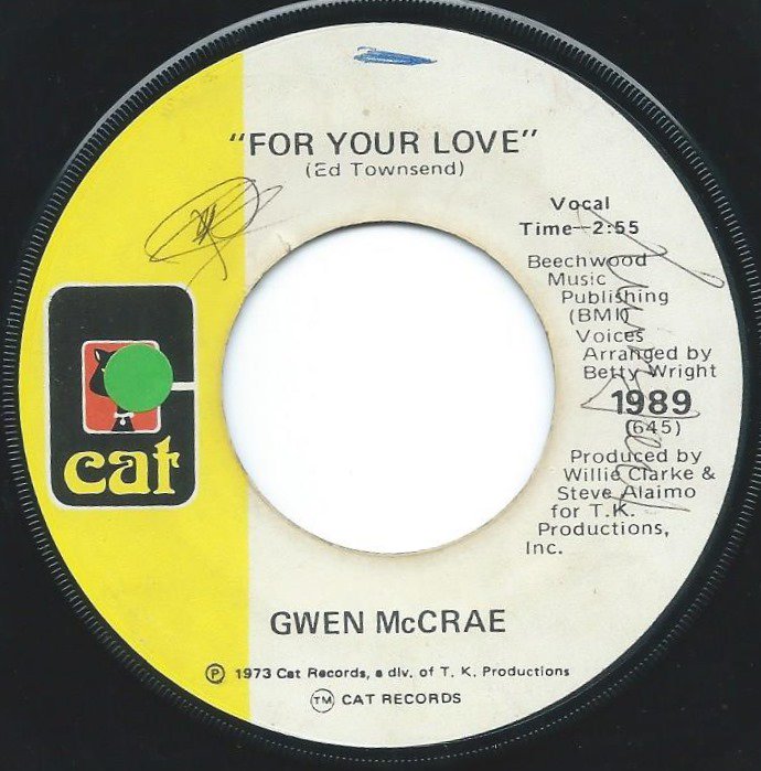GWEN MCCRAE / FOR YOUR LOVE / YOUR LOVE (7