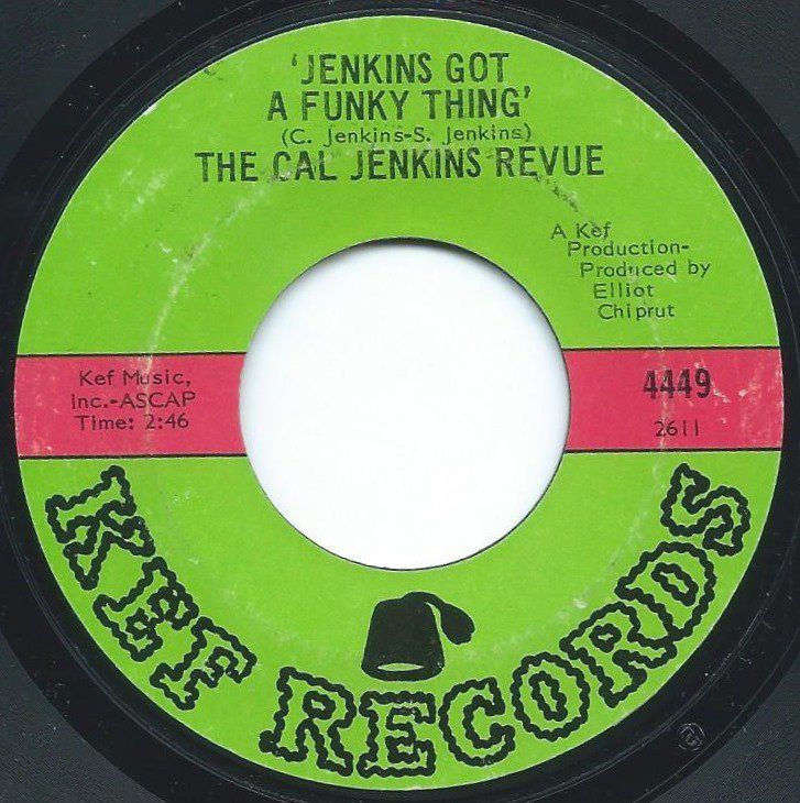 THE CAL JENKINS REVUE / 'JENKINS GOT A FUNKY THING' / THE CUTOFF (7