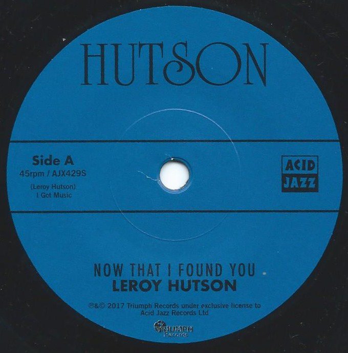 LEROY HUTSON / NOW THAT I FOUND YOU / GET TO THIS (YOU'LL GET TO ME) (7