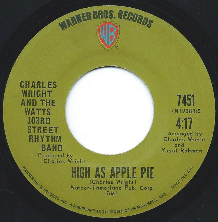 CHARLES WRIGHT AND THE WATTS 103RD STREET RHYTHM BAND / HIGH AS APPLE PIE (7