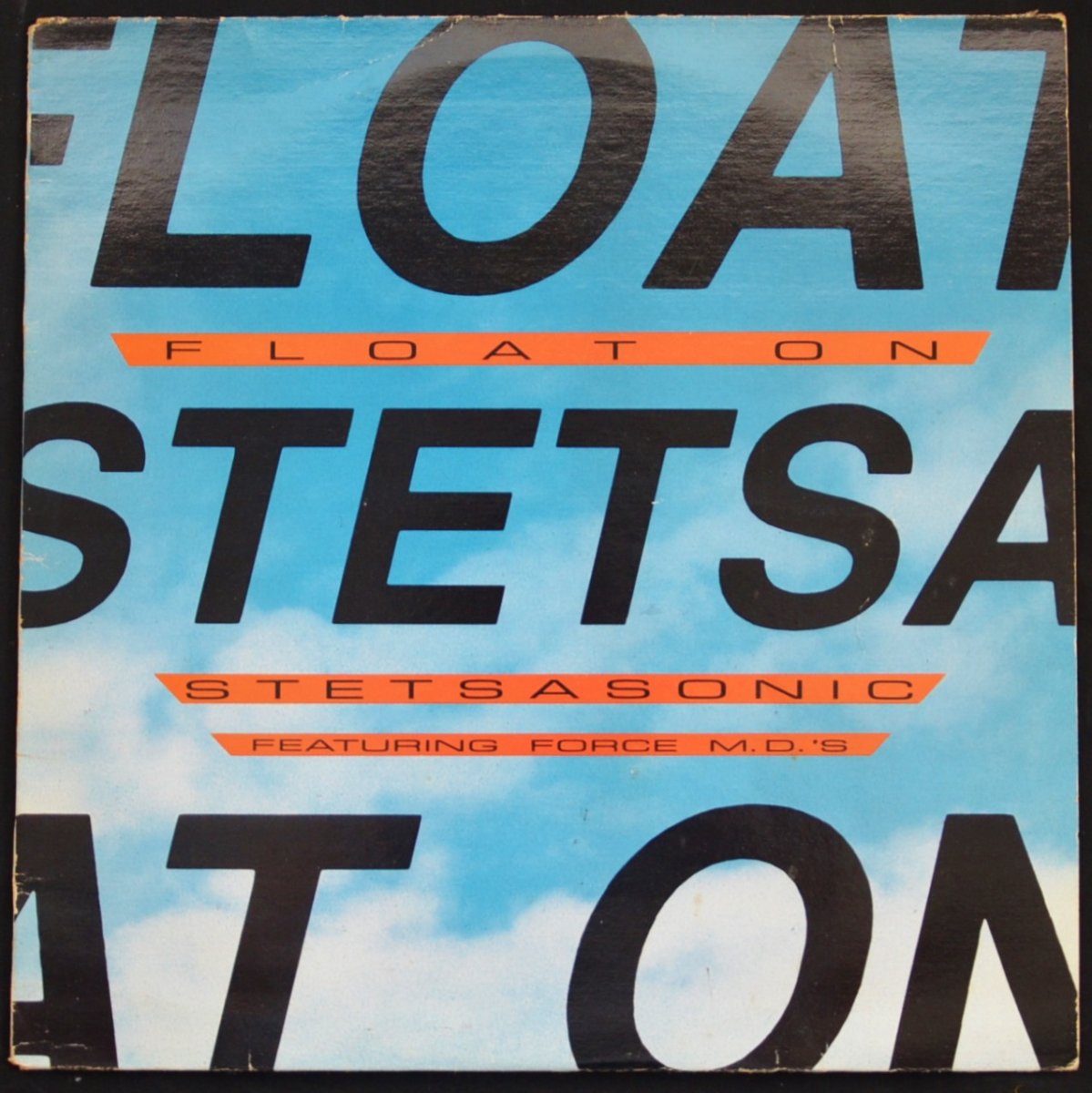 STETSASONIC FEATURING FORCE M.D.'S / FLOAT ON / MIAMI BASS (12