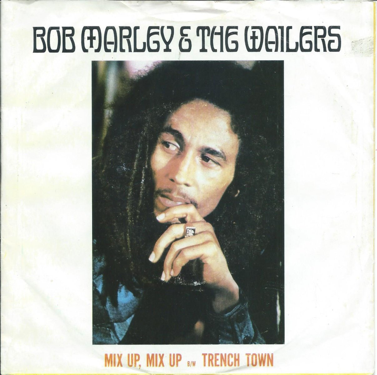 BOB MARLEY & THE WAILERS / MIX UP, MIX UP / WAITING IN VAIN DUB (7