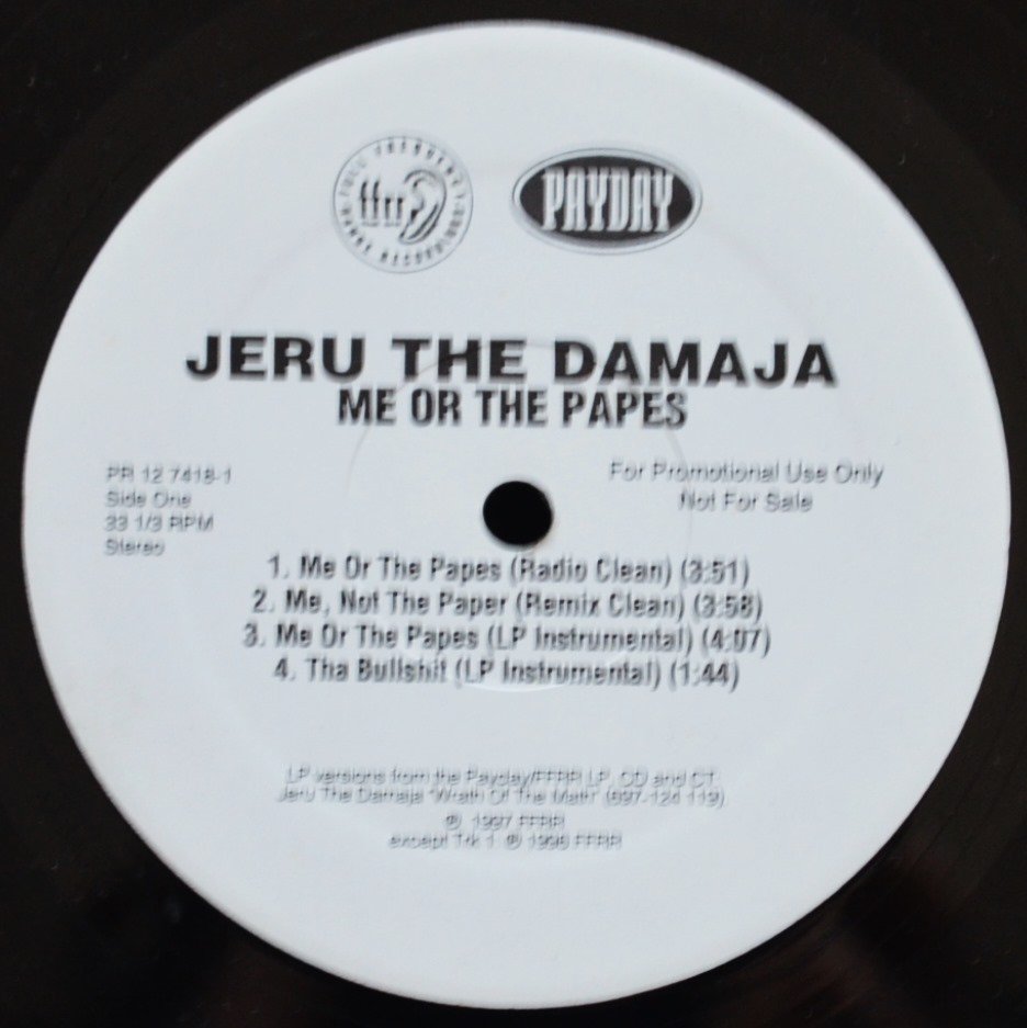 JERU THE DAMAJA / ME OR THE PAPES / THA BULLSHIT (12