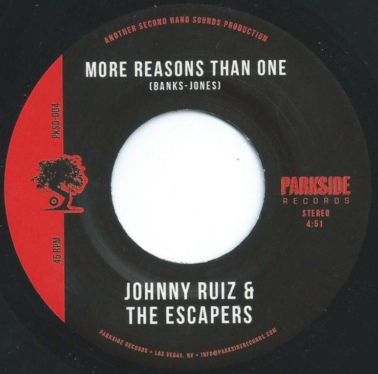 JOHNNY RUIZ & THE ESCAPERS / MORE REASONS THAN ONE (7