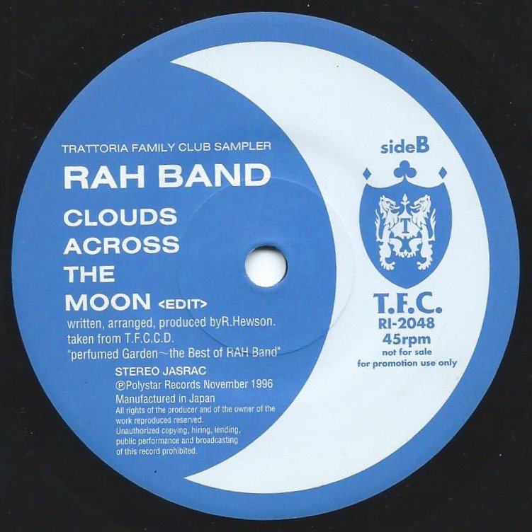 RAH BAND / PERFUMED GARDEN / CLOUDS ACROSS THE MOON (7) - HIP TANK RECORDS