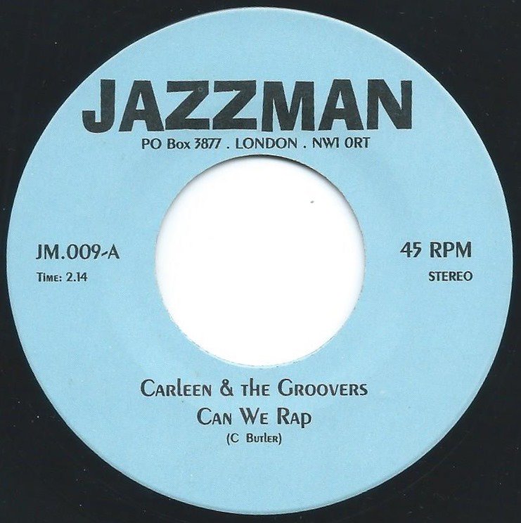 CARLEEN & THE GROOVERS ‎/ CAN WE RAP / RIGHT ON (7