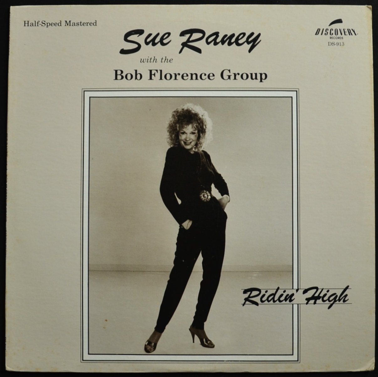 SUE RANEY WITH THE BOB FLORENCE GROUP / RIDIN' HIGH (LP)
