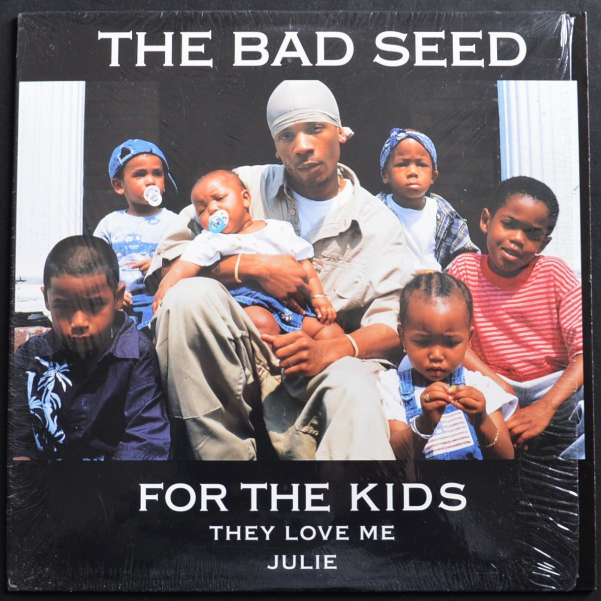 THE BAD SEED / FOR THE KIDS / THEY LOVE ME (12