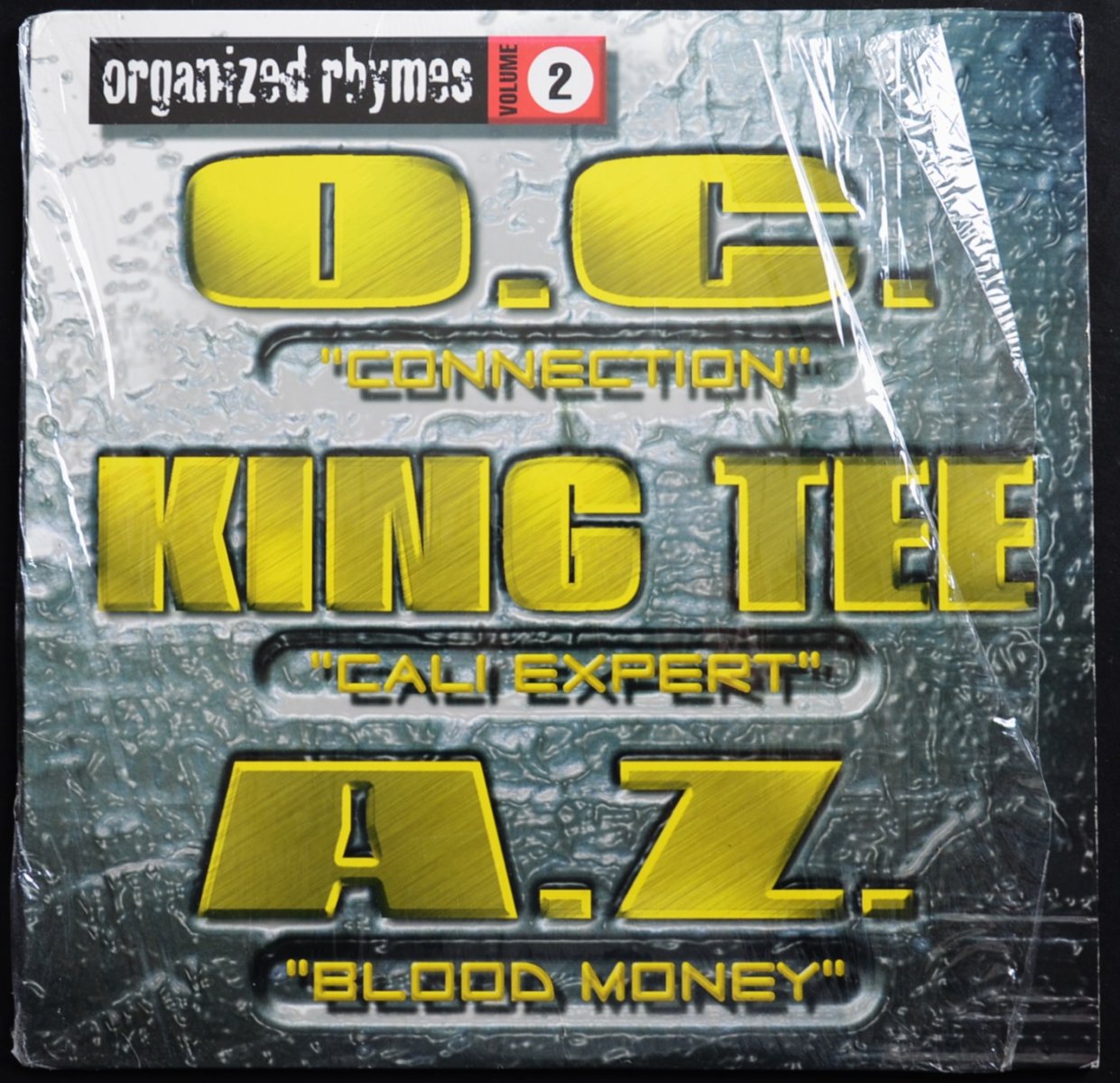 O.C. / KING TEE / AZ / CONNECTION / CALI EXPERT / BLOOD MONEY (ORGANIZED RHYMES VOLUME 2) (12