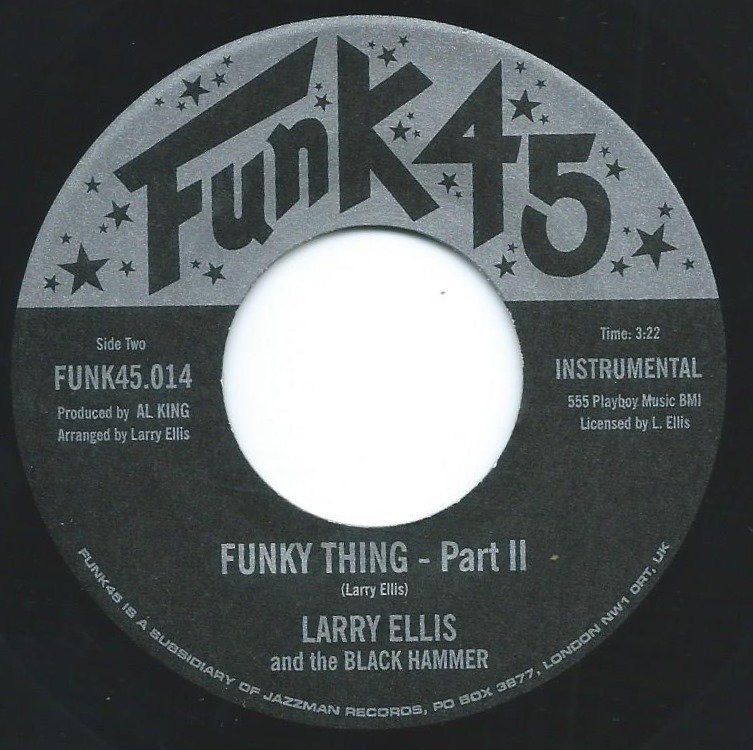 LARRY ELLIS AND THE BLACK HAMMER / FUNKY THING (7