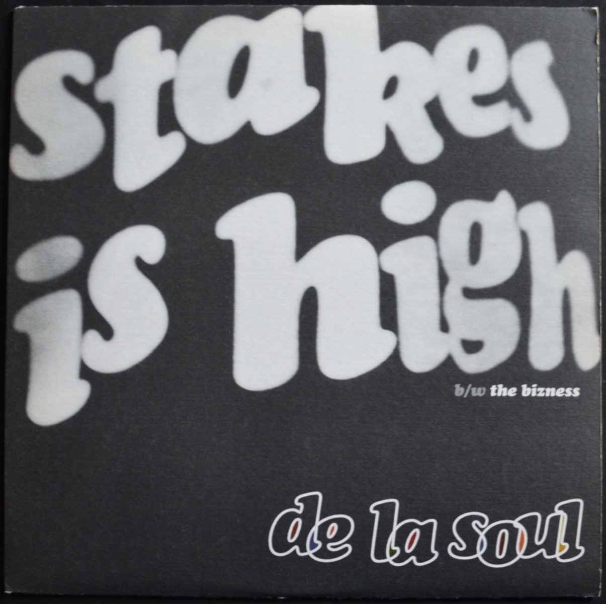 DE LA SOUL / STAKES IS HIGH / THE BIZNESS (12