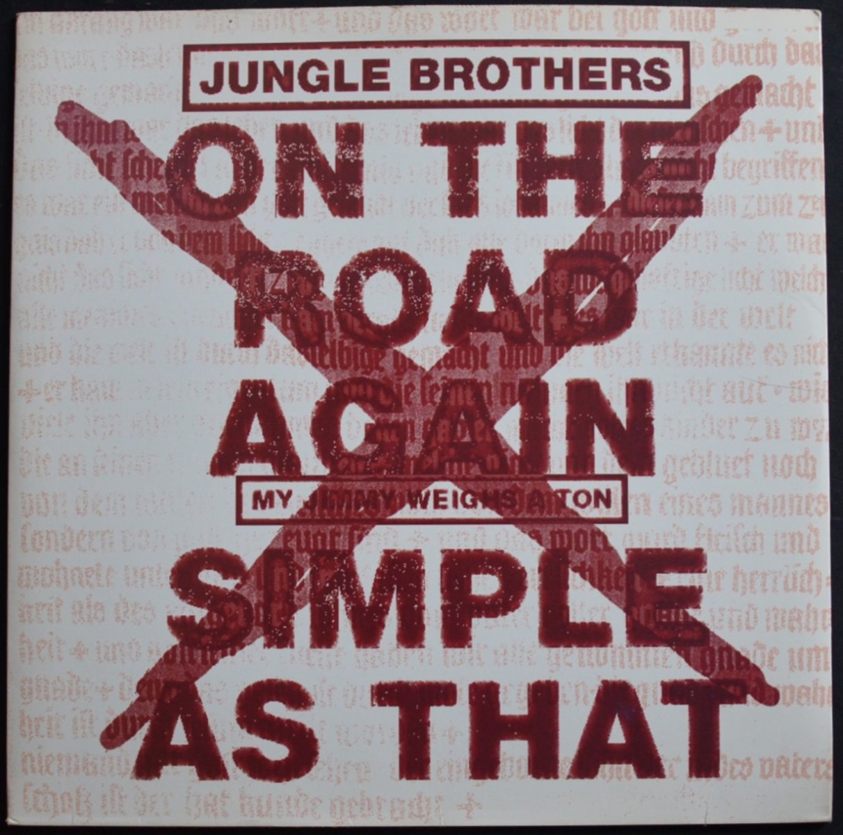 JUNGLE BROTHERS / ON THE ROAD AGAIN / SIMPLE AS THAT (12