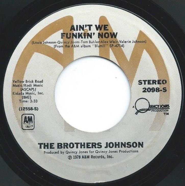 BROTHERS JOHNSON / AIN'T WE FUNKIN' NOW (7") HIP TANK RECORDS