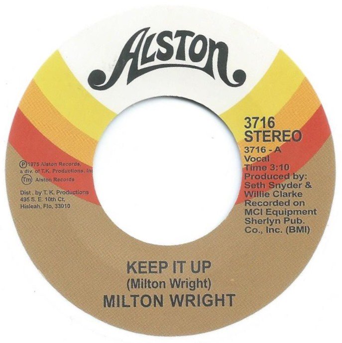 MILTON WRIGHT / KEEP IT UP / THE SILENCE THAT YOU KEEP (7