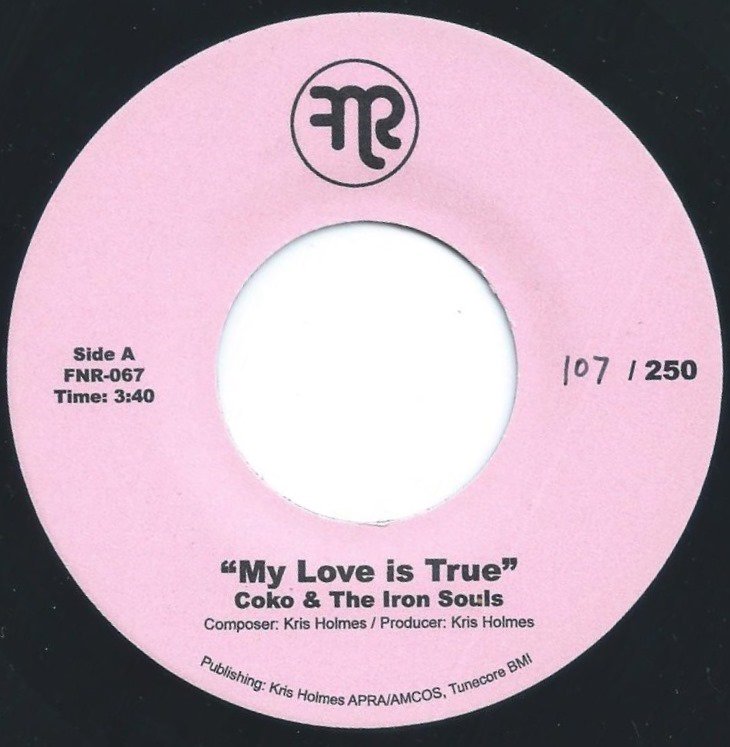 COKO & THE IRON SOULS / THE IRON SOULS / MY LOVE IS TRUE / STILL CALLING (7