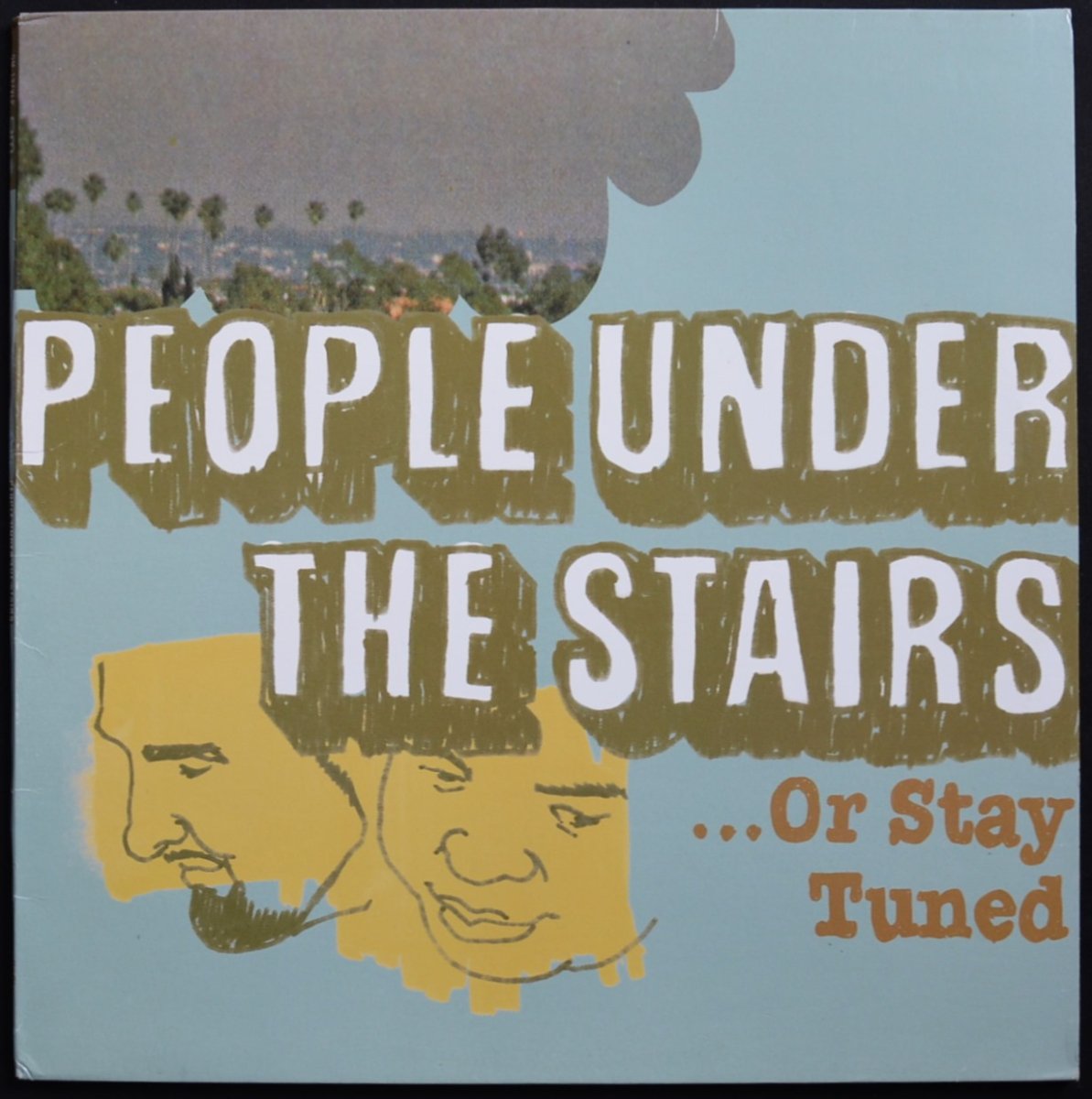 PEOPLE UNDER THE STAIRS / ...OR STAY TUNED (2LP)