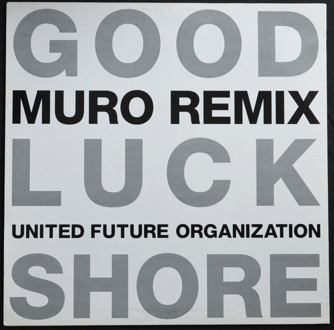 UNITED FUTURE ORGANIZATION / GOOD LUCK SHORE (DJ MURO REMIX) (12