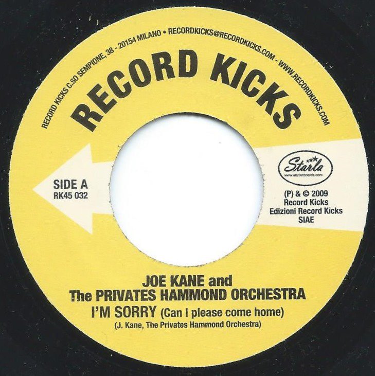 JOE KANE AND THE PRIVATES HAMMOND ORCHESTRA / I'M SORRY (CAN I PLEASE COME  HOME) (7) - HIP TANK RECORDS