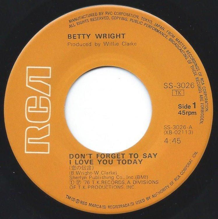 ベティ・ライト BETTY WRIGHT / 恋の伝言 DON'T FORGET TO SAY I