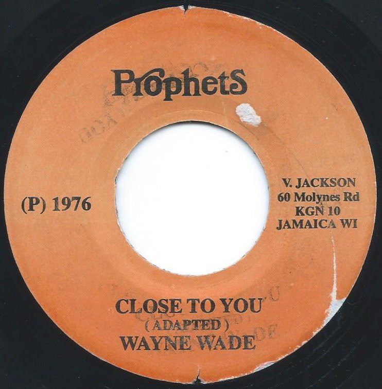 WAYNE WADE / CLOSE TO YOU (7