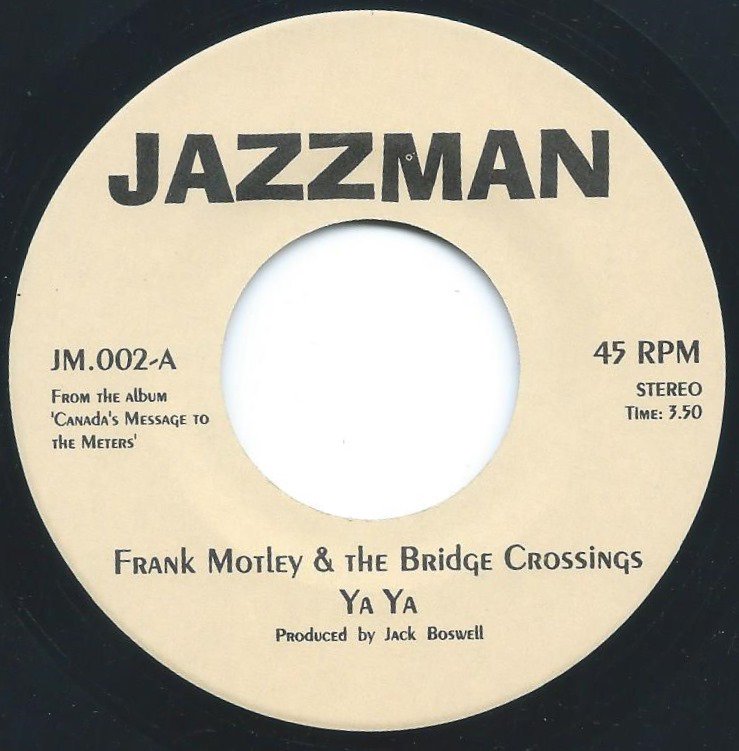 FRANK MOTLEY & THE BRIDGE CROSSINGS / YA YA / OOGA BOOGALOO (7