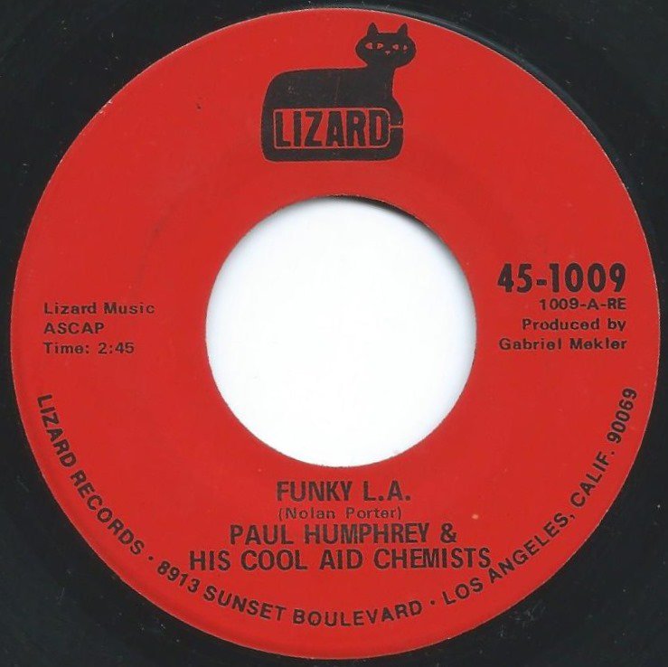 PAUL HUMPHREY & HIS COOL AID CHEMISTS – FUNKY L.A. / BABY RICE (7