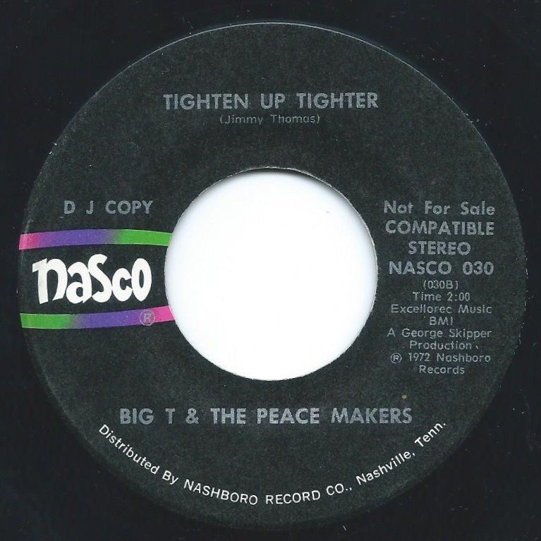 BIG T & THE PEACE MAKERS / TIGHTEN UP TIGHTER / TEARS (I SHED FOR YOU) (7