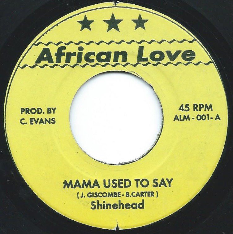 SHINEHEAD / MAMA USED TO SAY (7