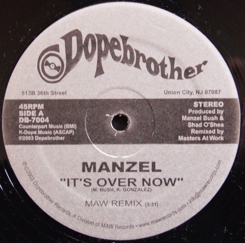 MANZEL / IT'S OVER NOW (MAW REMIX) (12