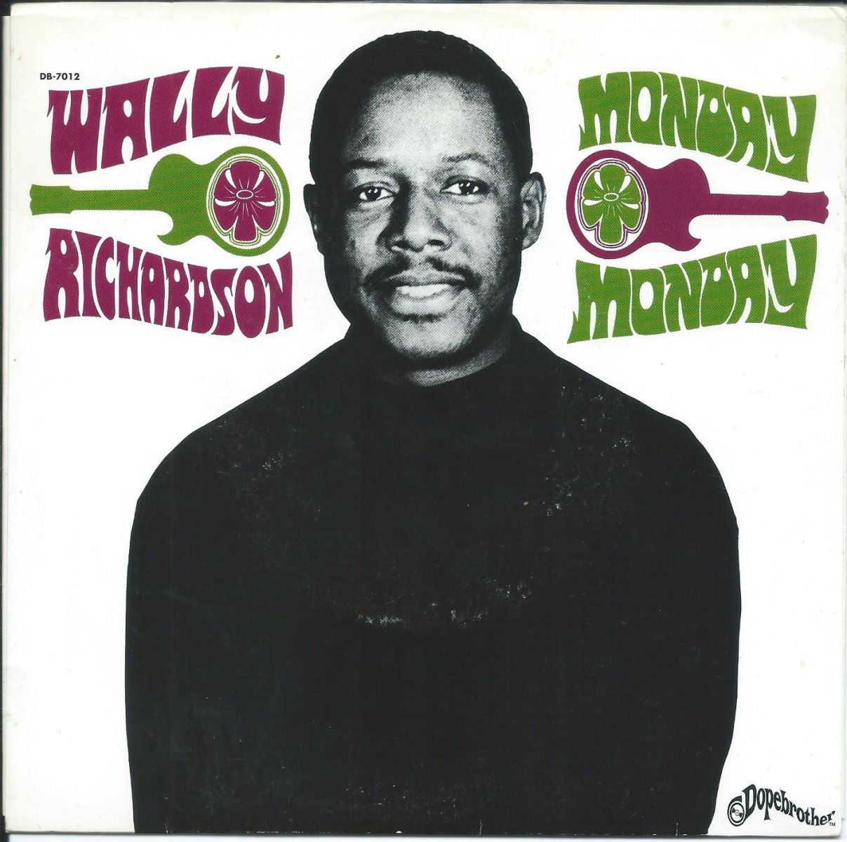 WALLY RICHARDSON / MONDAY MONDAY / SENOR BOOGALOO (7