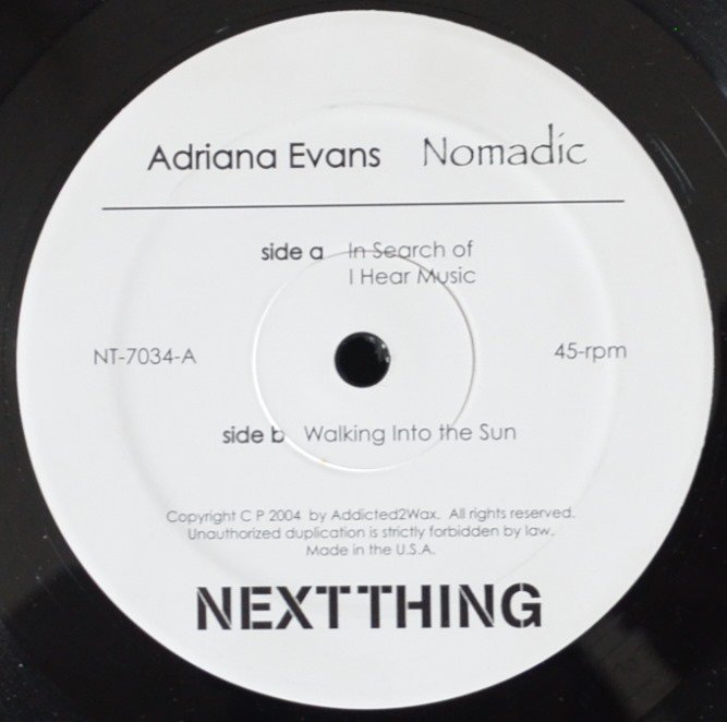 ADRIANA EVANS / IN SEARCH OF / I HEAR MUSIC / WALKING INTO THE SUN (NOMADIC) (12