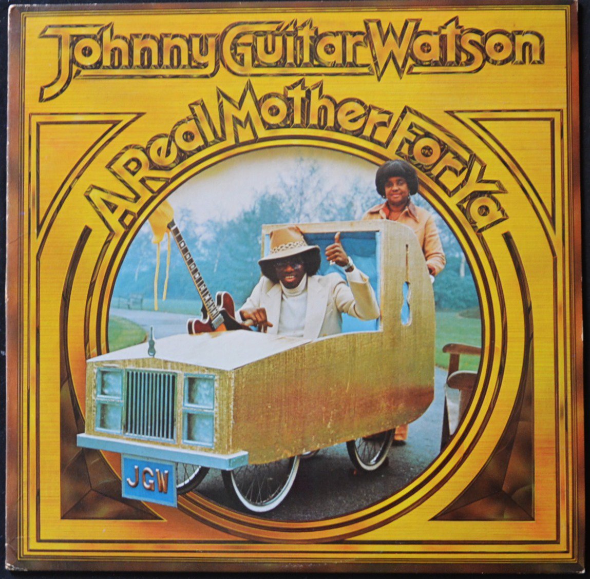 JOHNNY GUITAR WATSON / A REAL MOTHER FOR YA (LP)