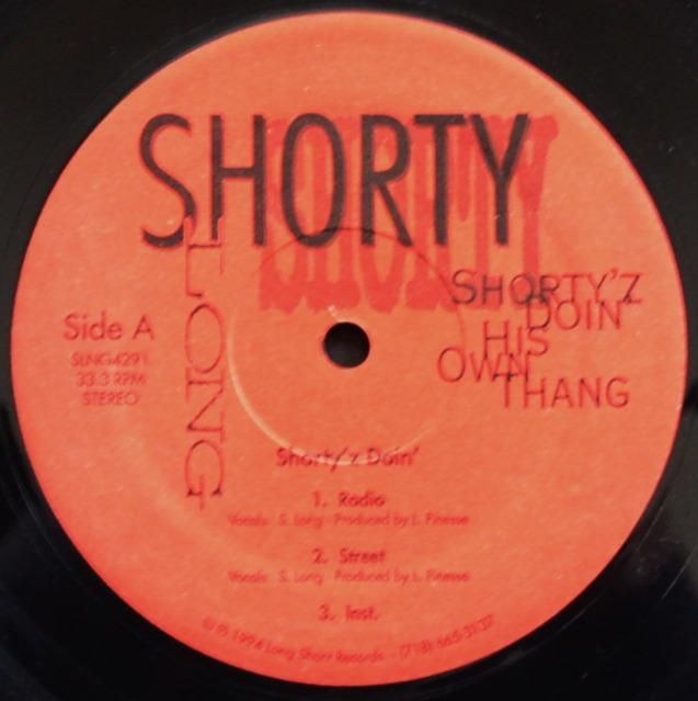 SHORTY LONG / SHORTY'Z DOIN' HIS OWN THANG (PROD BY.LORD FINESSE) (12