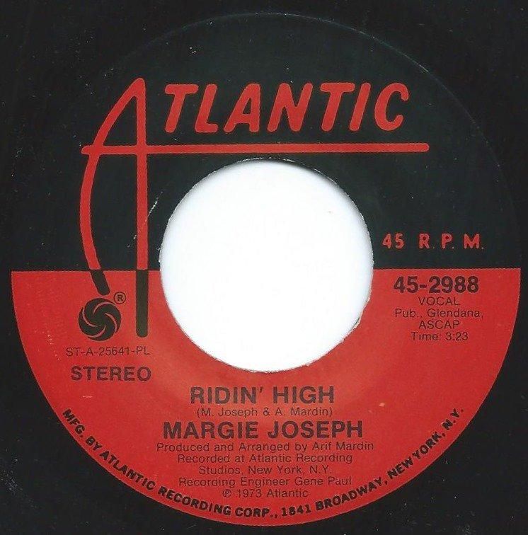 MARGIE JOSEPH / RIDIN' HIGH / COME LAY SOME LOVIN' ON ME (7