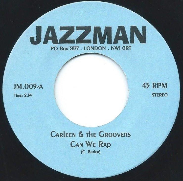 CARLEEN & THE GROOVERS ‎/ CAN WE RAP / RIGHT ON (7