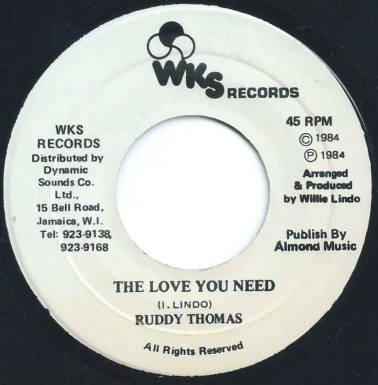 RUDDY THOMAS / THE LOVE YOU NEED / WARM LOVE (7