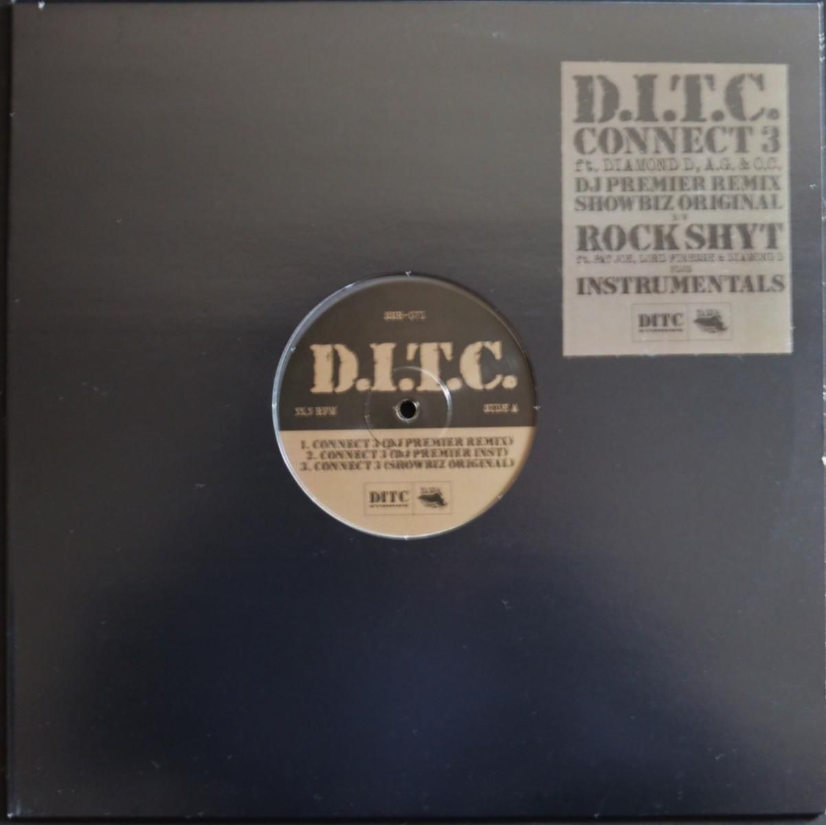 D.I.T.C. / CONNECT 3 - REMIX (PROD BY DJ PREMIER) / CONNECT 3 / ROCKSHYT (12