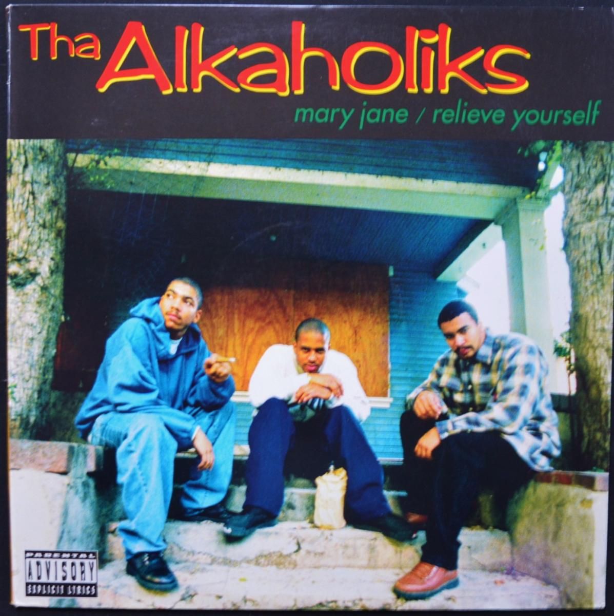 THA ALKAHOLIKS / MARY JANE / RELIEVE YOURSELF (12