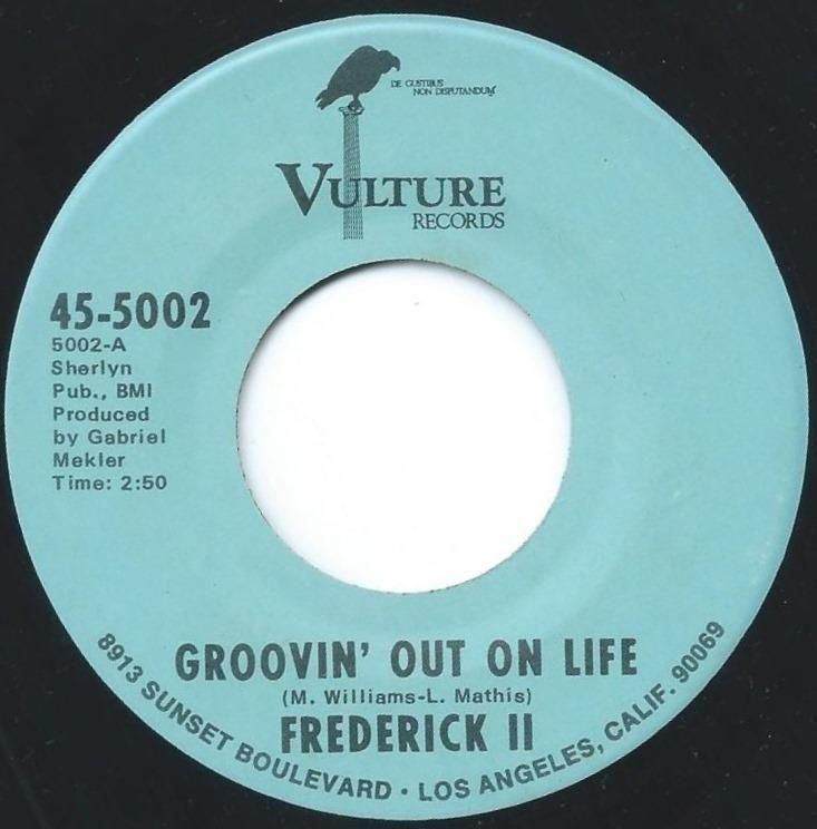 FREDERICK II / GROOVIN' OUT ON LIFE / GWENDOLYN (7