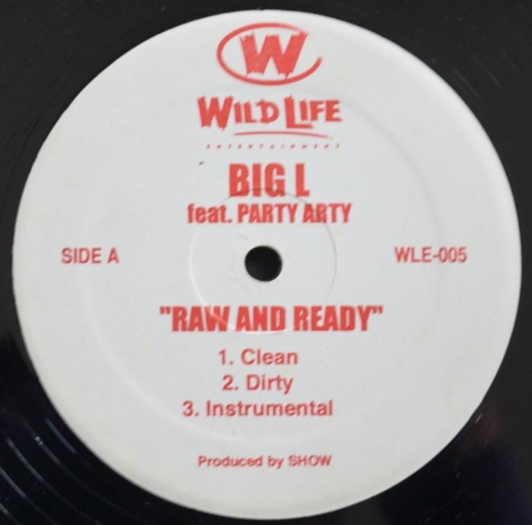 BIG L / OC & AG / RAW AND READY (FEAT.PARTY ARTY) / CHASE GAME (PROD SHOW) (12