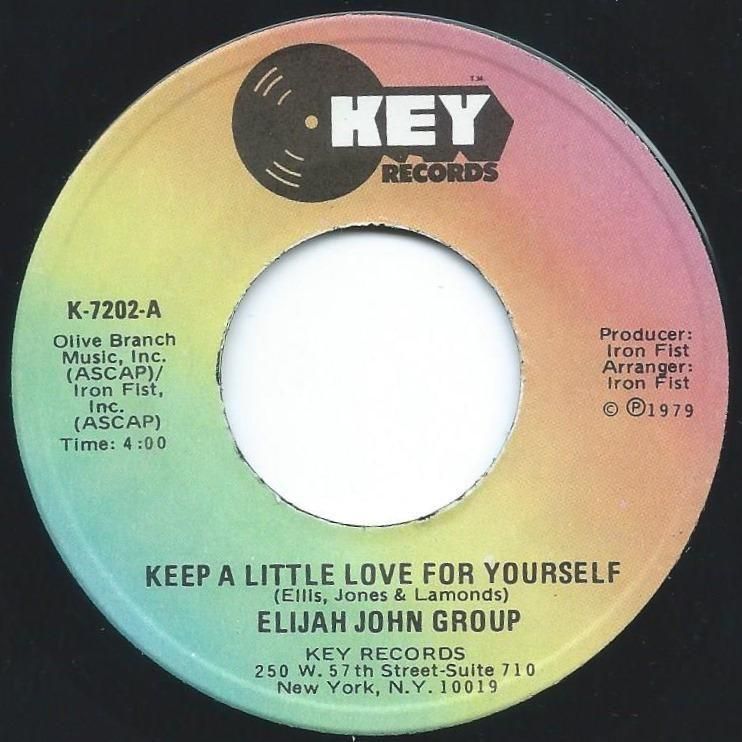 ELIJAH JOHN GROUP / KEEP A LITTLE LOVE FOR YOURSELF (7